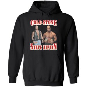 Cold Stone Steve Austin hoodie