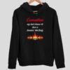 Cremation My Last Chance To Have A Smokin Hot Body Hoodie