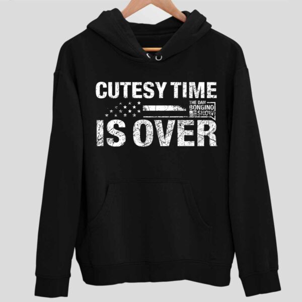 Cutesy Time Is Over Hoodie