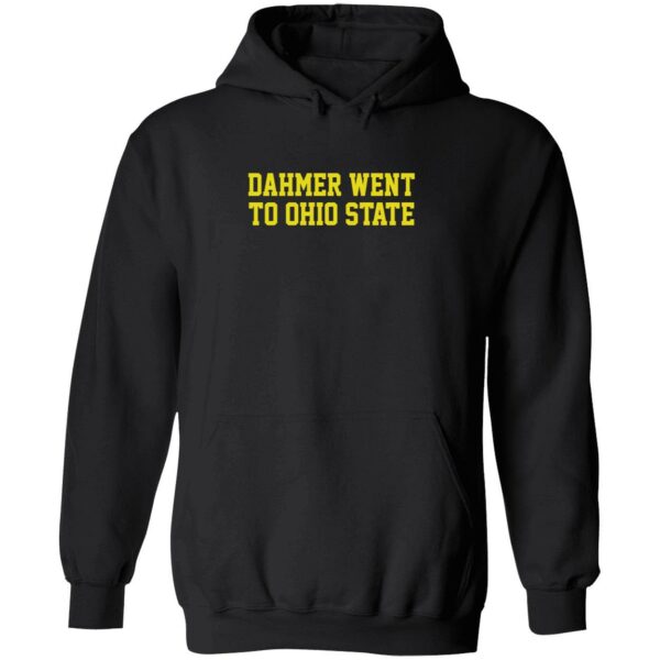 Dahmer went to ohio state hoodie