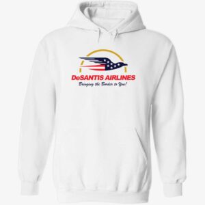 DeSantis Airlines bringing the border to you hoodie