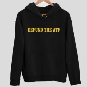 Defund The Atf Hoodie