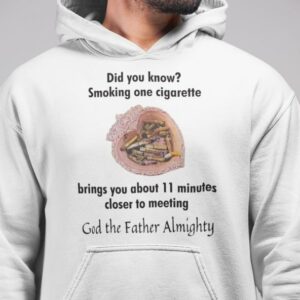 Did you know smoking cigarette brings you about 11 minutes hoodie