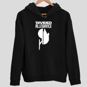 Divided Allegiance Hoodie