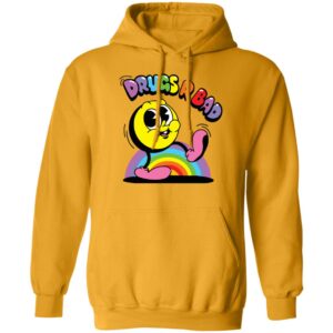 Drugs r bad hoodie