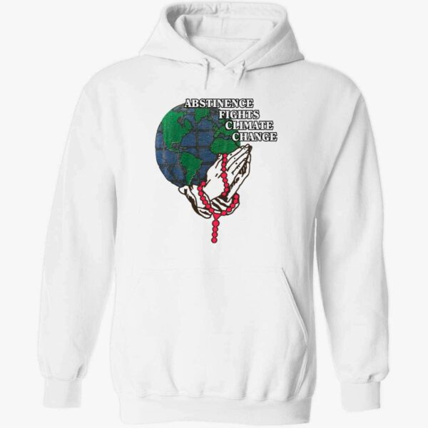 Earth Abstinence Fights Climate Change Hoodie