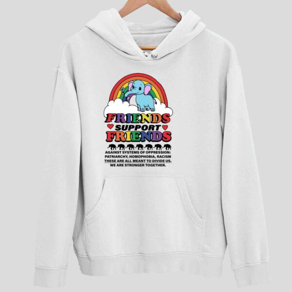 Elephant Friends Support Friends Hoodie