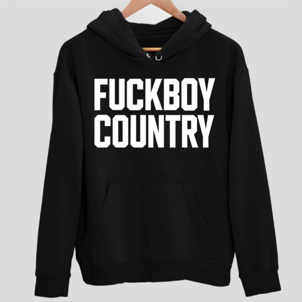 Fck Boy Country Hoodie