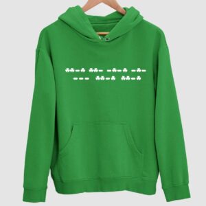 Fck Off Morse Code St Patrick’s Day Hoodie