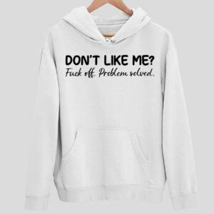 Funny Don’t Like Me Letter Print Casual Hoodie