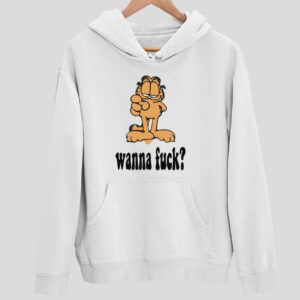 Garfield Wanna Fck Hoodie