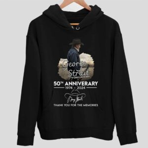 George Strait 50th Anniversary 1974-2024 Thank You For The Memories Hoodie