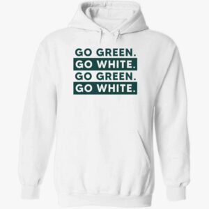 Go Green Go White Spartan Strong Hoodie