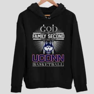 God First Family Second Then Ucnn Basketball Hoodie