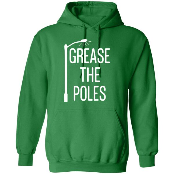 Grease the poles hoodie