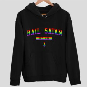 Hail Satan Est 666 Pride Hoodie