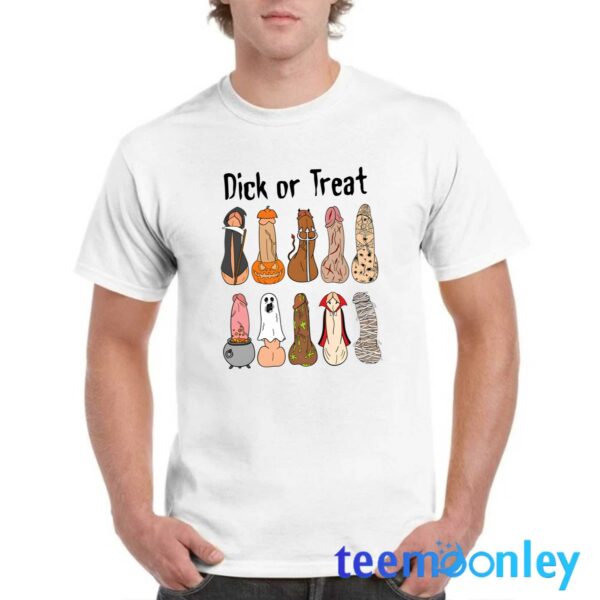 Halloween Dick Or Treat Shirt