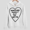 Heart Surviving Purely Out Of Spite Hoodie