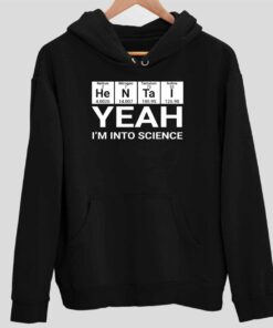 Hentai Yeah Im Into Science Hoodie 1