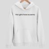 Hot Girls Have Eczema Hoodie