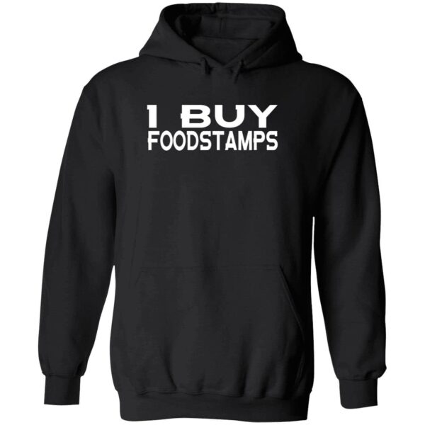 I Buy Food Stamps Hoodie