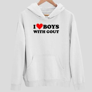 I Love Boy With Gout Hoodie