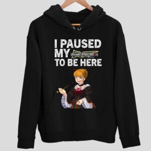 I Paused My Umineko When They Cry To Be Here Hoodie