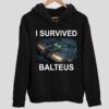 I Survived Balteus Hoodie