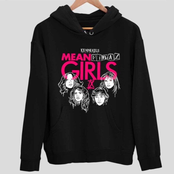 Ice Nine Kills Mean Final Girls Ix Hoodie