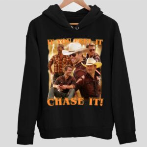 If You Feel It Chase It Glen Powell as Tyler Owens Twisters Hoodie