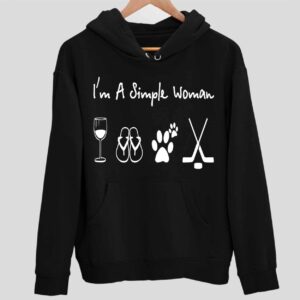 I’m A Simple Woman Wine Flop Dog And Hockey Hoodie