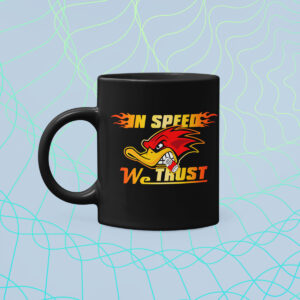 In Speed We Trust Mr. Horsepower Woodpecker Hot Rod Coffee Mug