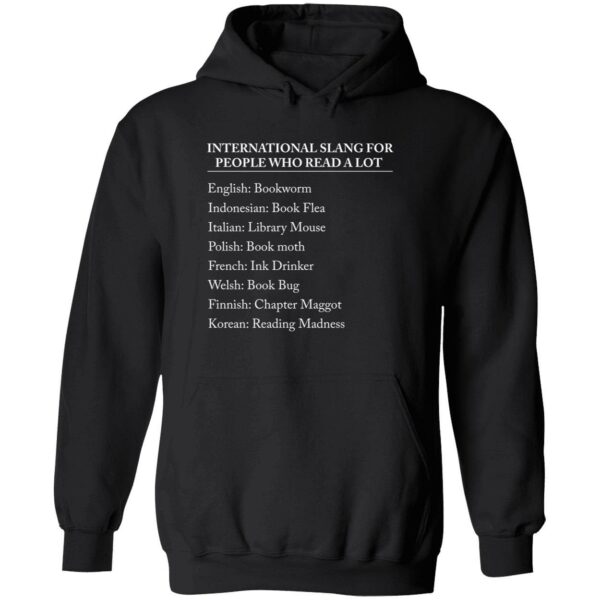 International slang for people who read a lot hoodie