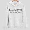 Isabela Merced I Eat Math For Breakfast Hoodie