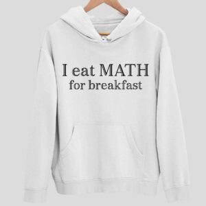 Isabela Merced I Eat Math For Breakfast Hoodie