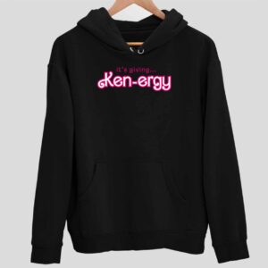 It’s Giving Ken Ergy Hoodie