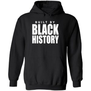 Jaylen brown built by black history hoodie