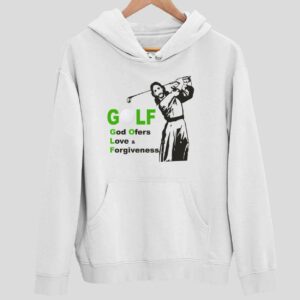 Jesus Golf God Offer Love And Forgiveness Hoodie