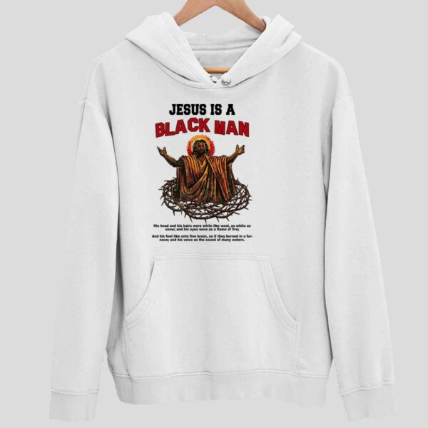 Jesus Is A Black Man Hoodie