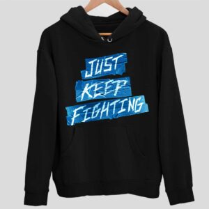 Kevin Owens Ko Just Keep Fighting Hoodie