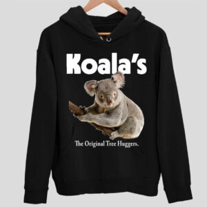 Koala’s The Original Tree Huggers Hoodie