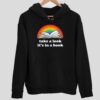 LGBT Pride Take A Look It’s In A Book Hoodie