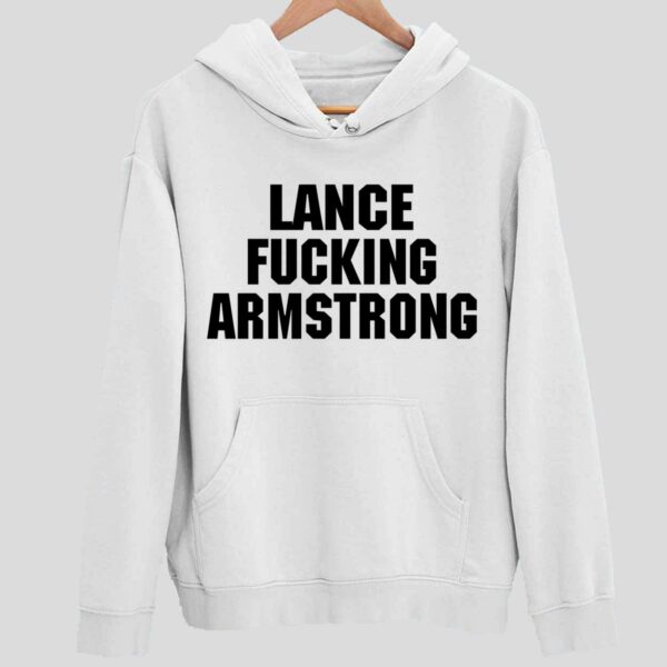 Lance Fcking Armstrong Hoodie