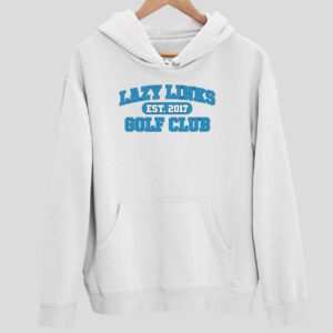 Lazy Links Est 2017 Gofl Club Hoodie