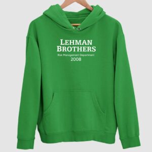 Lehman Brothers Risk Management Department 2008 Hoodie