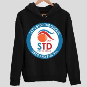 Let’s Stop The Disease Once And For All Hoodie