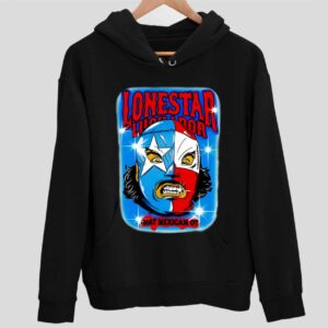 Lonestar Luchador Capsule That Mexican Ot Hoodie