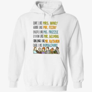 Love like mrs honey guide like mr feeny excite like hoodie