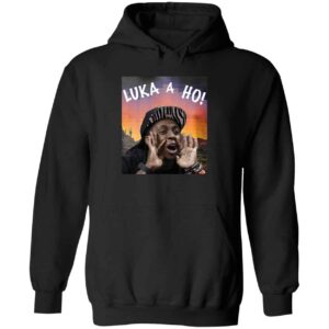 Luka A Ho Lil Wayne Hoodie