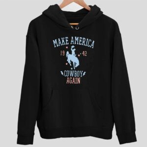 Make America Cowboy Again Hoodie